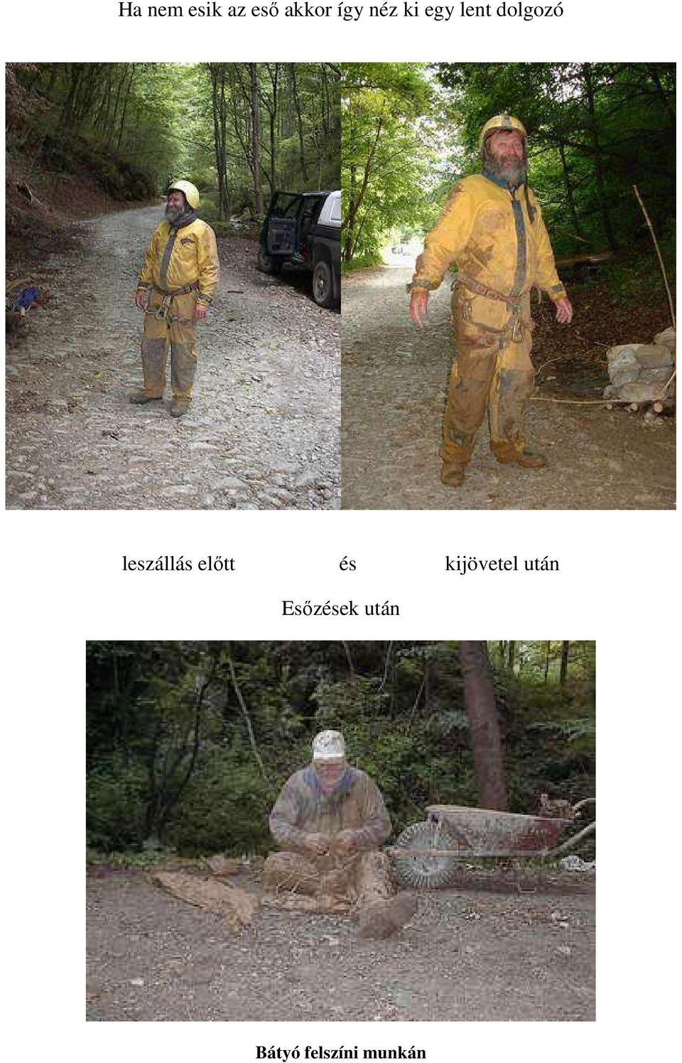 leszállás előtt és kijövetel