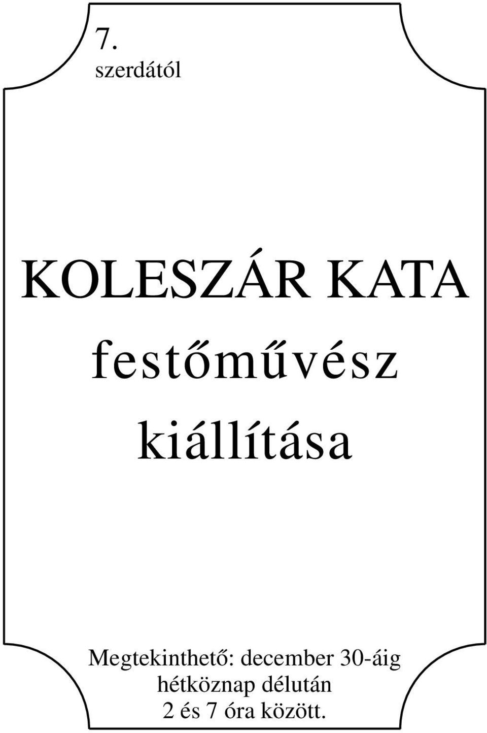 Megtekinthető: december