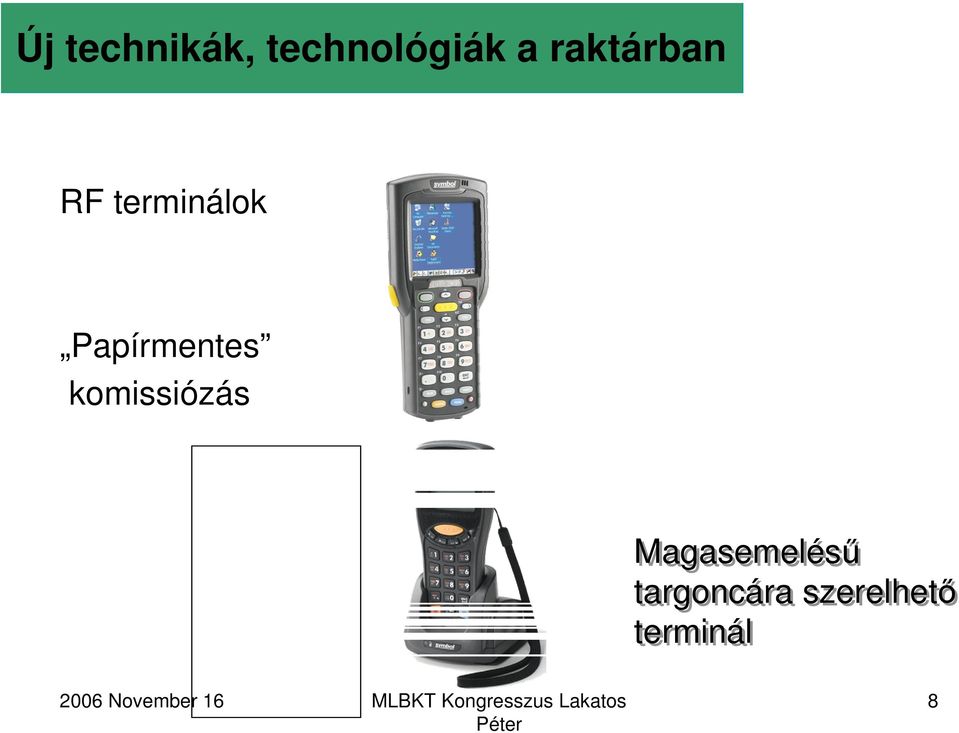 Papírmentes komissiózás