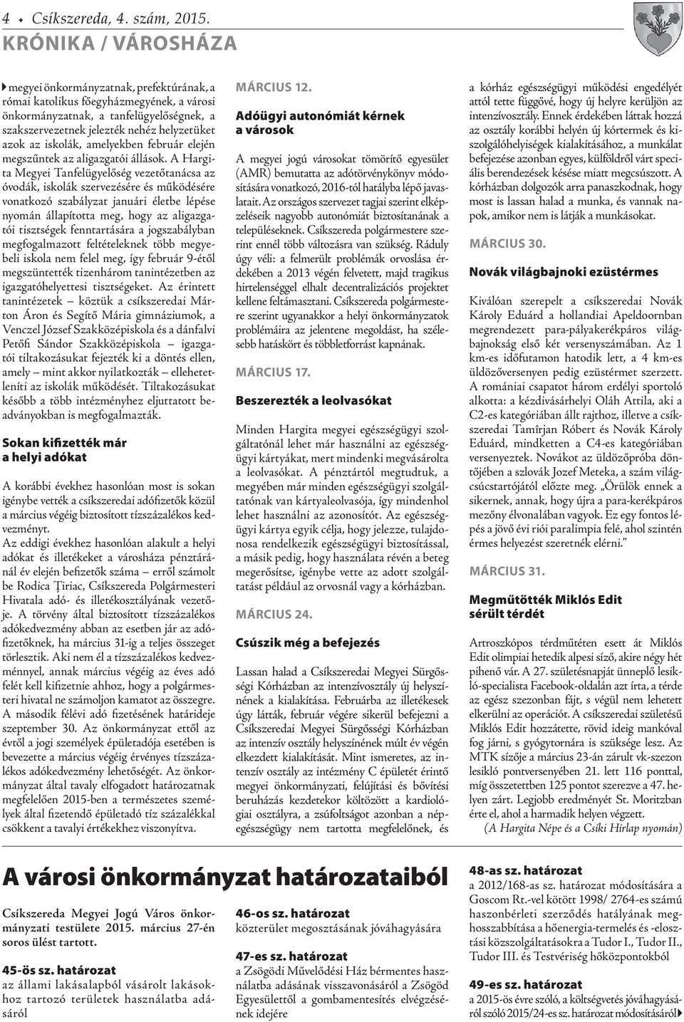 iskolák, amelyekben február elején megszűntek az aligazgatói állások.