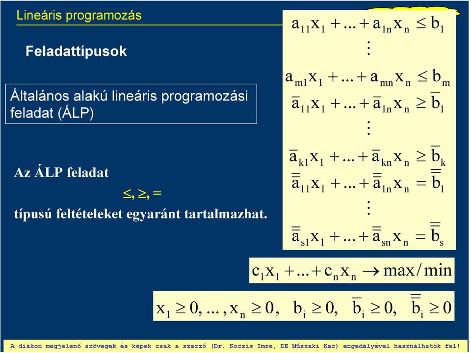 egyrát trtlmzht. m k s +... + +... + M +.