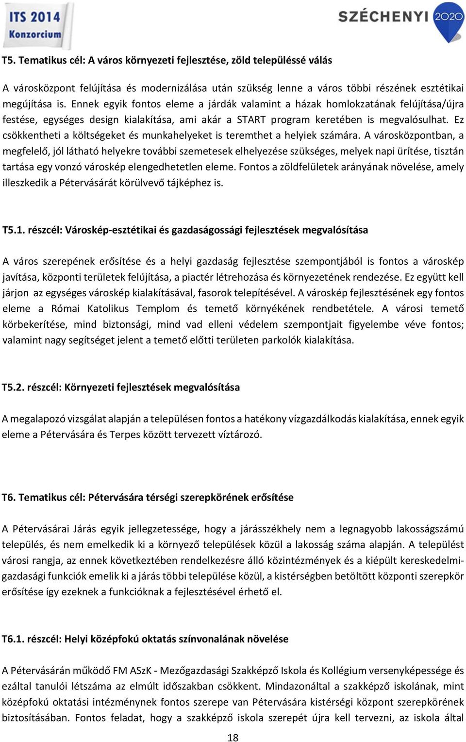 Ez csökkentheti a költségeket és munkahelyeket is teremthet a helyiek számára.