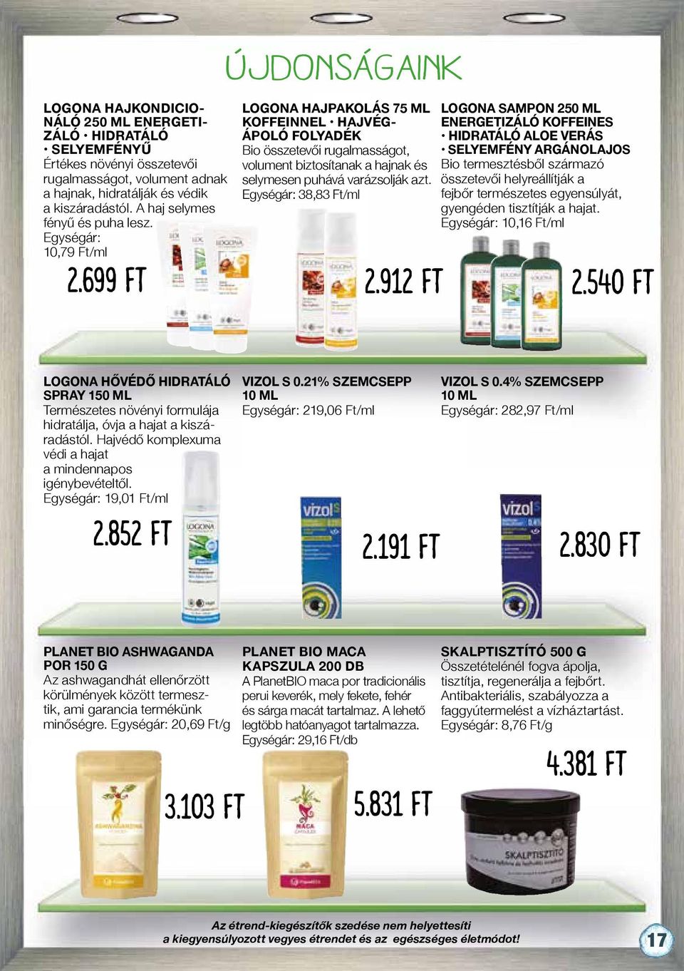 Egységár: 10,79 Ft/ml LOGONA HAJPAKOLÁS 75 ML KOFFEINNEL HAJVÉG- ÁPOLÓ FOLYADÉK Bio összetevői rugalmasságot, volument biztosítanak a hajnak és selymesen puhává varázsolják azt.