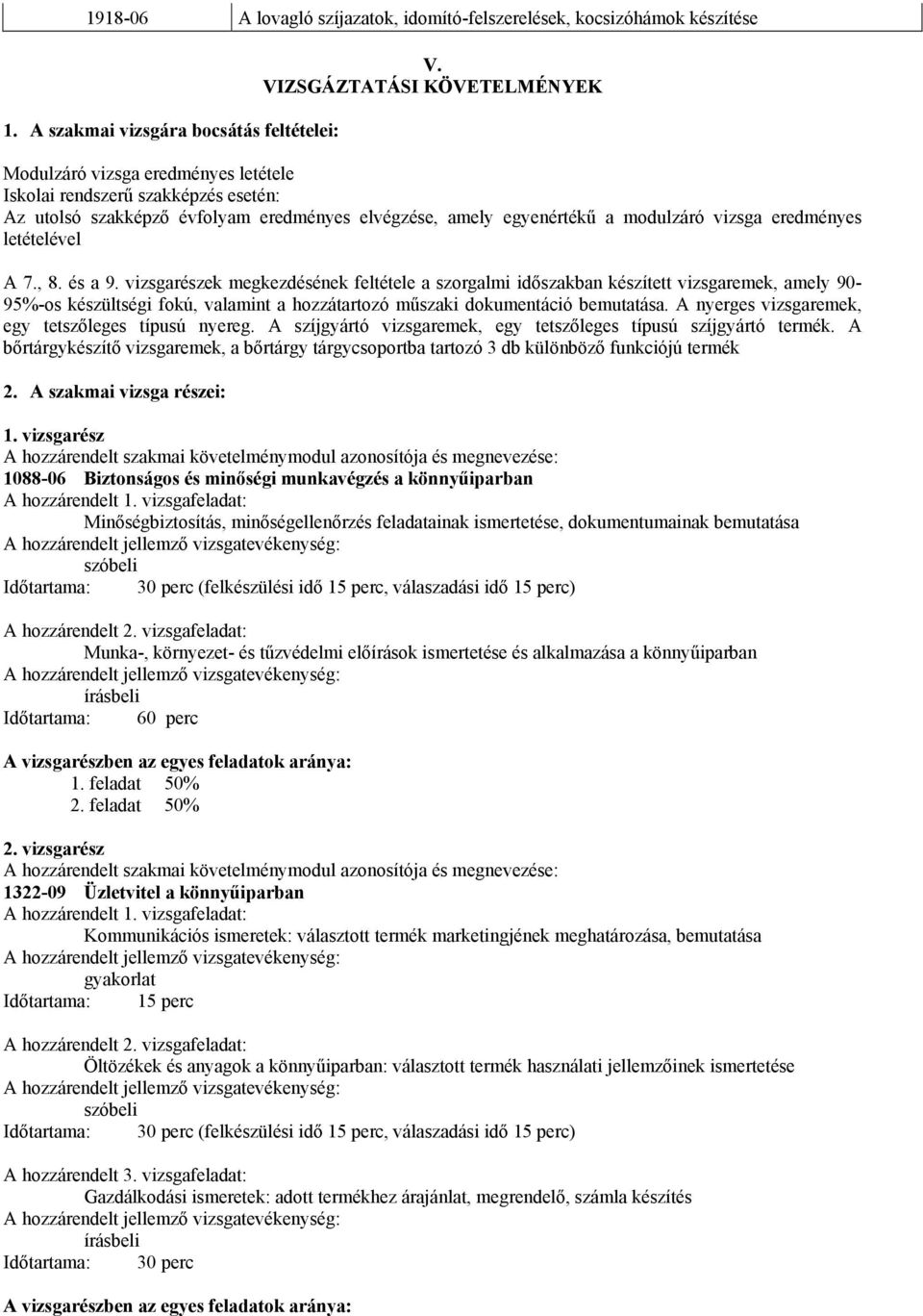 eredményes letételével A 7., 8. és a 9.