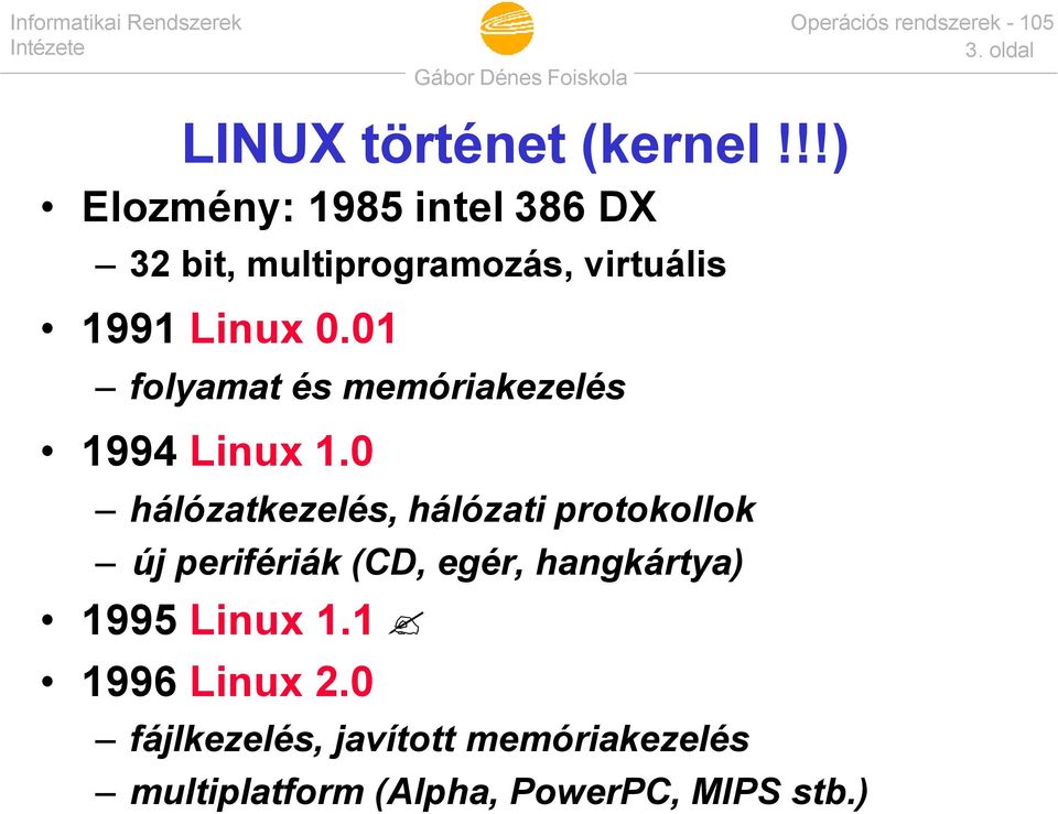 01 folyamat és memóriakezelés 1994 Linux 1.