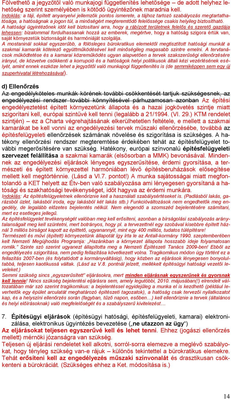 biztosítható.
