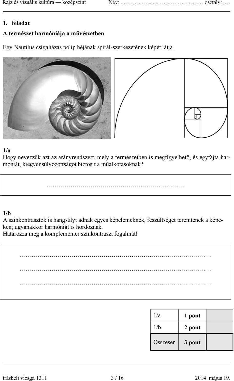 a műalkotásoknak?