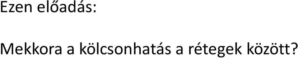kölcsonhatás