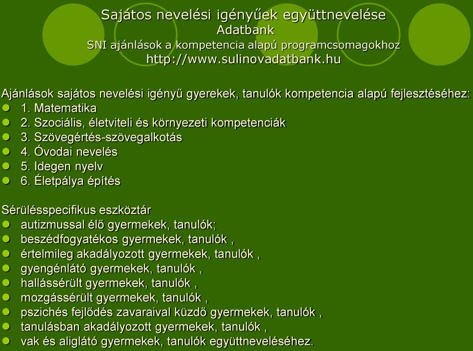 Óvodai nevelés 5. Idegen nyelv 6.