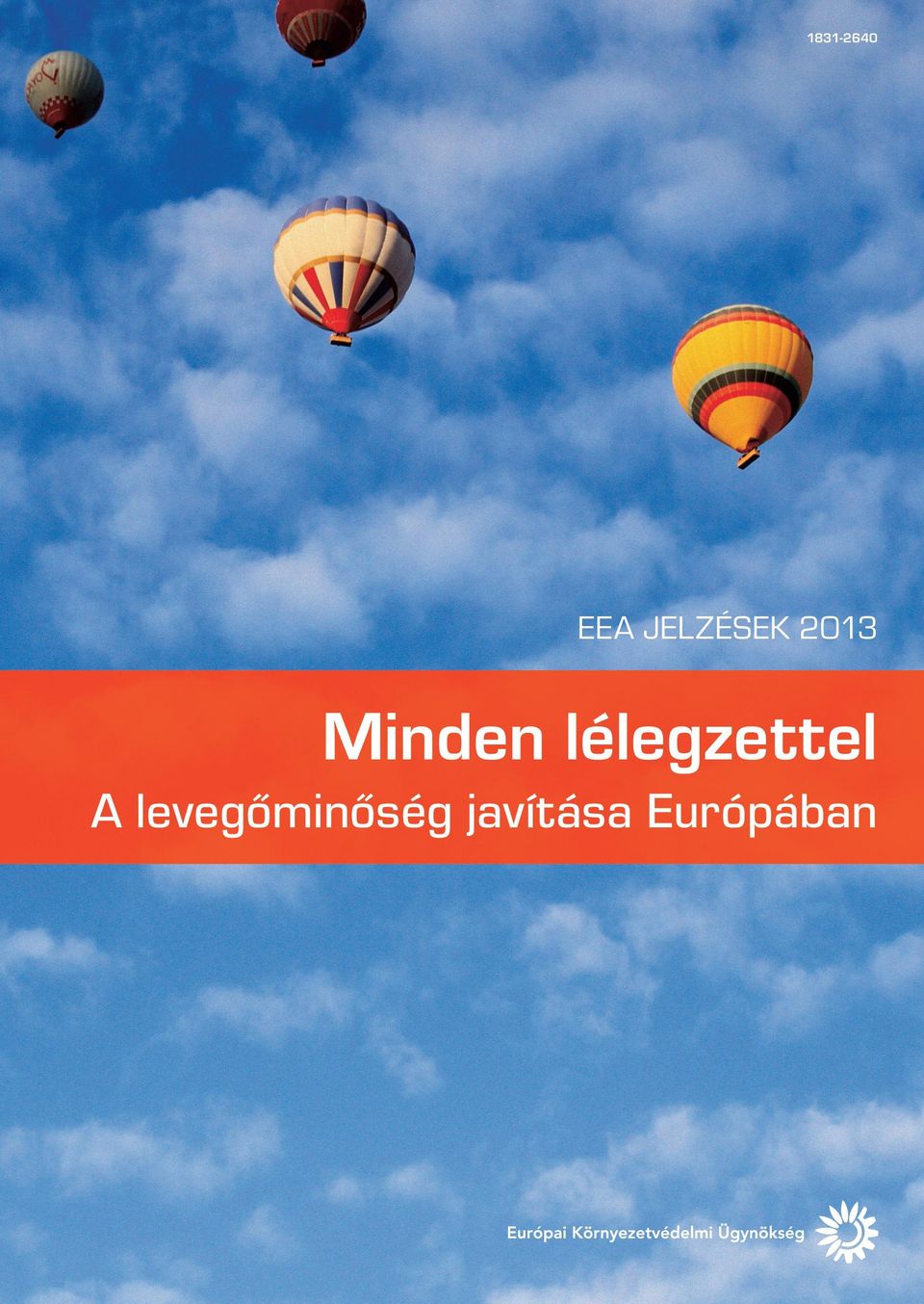 lélegzettel A