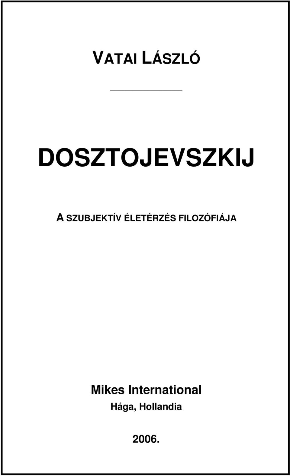 SZUBJEKTÍV ÉLETÉRZÉS