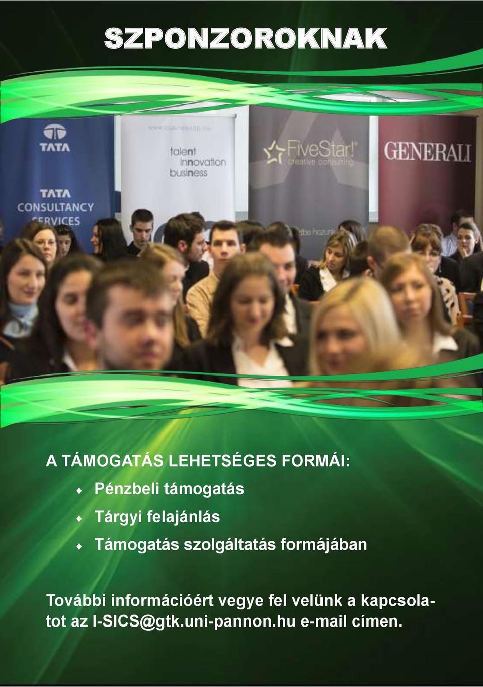 szolgáltatás formájában További információért vegye