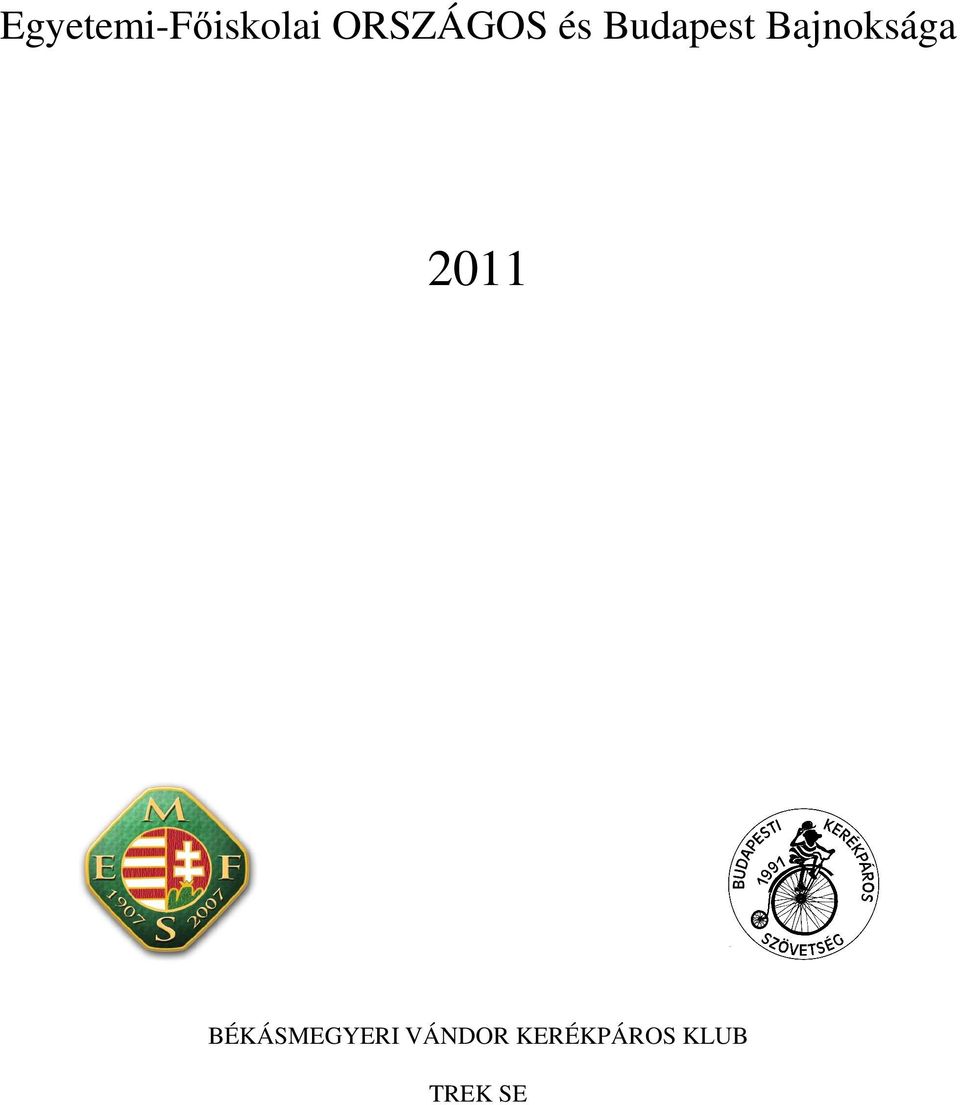 Bajnoksága 2011
