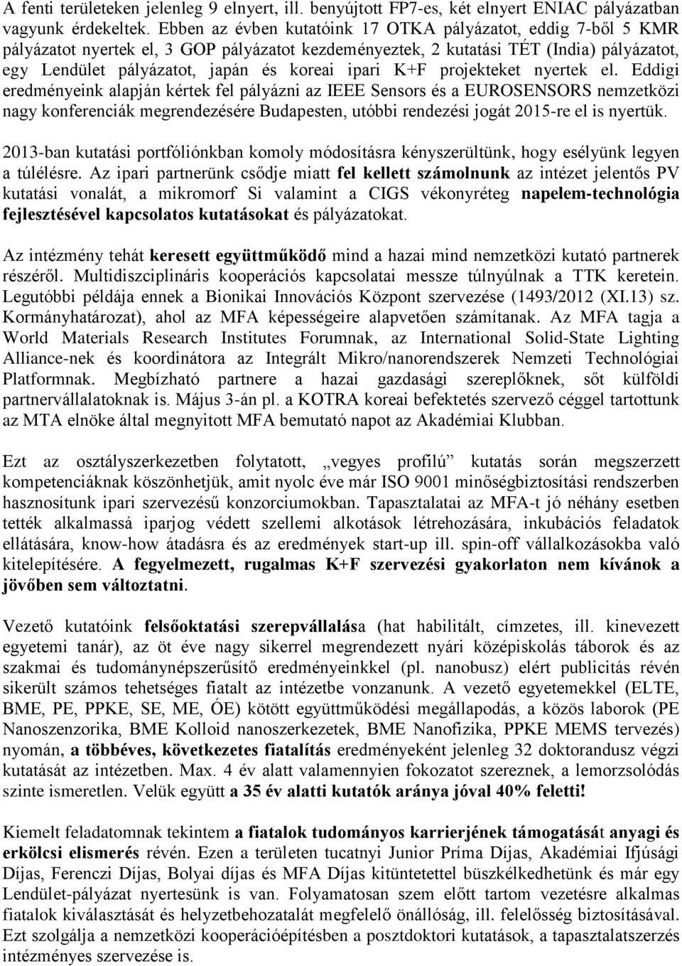 ipari K+F projekteket nyertek el.