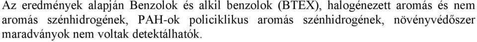 szénhidrogének, PAH-ok policiklikus aromás