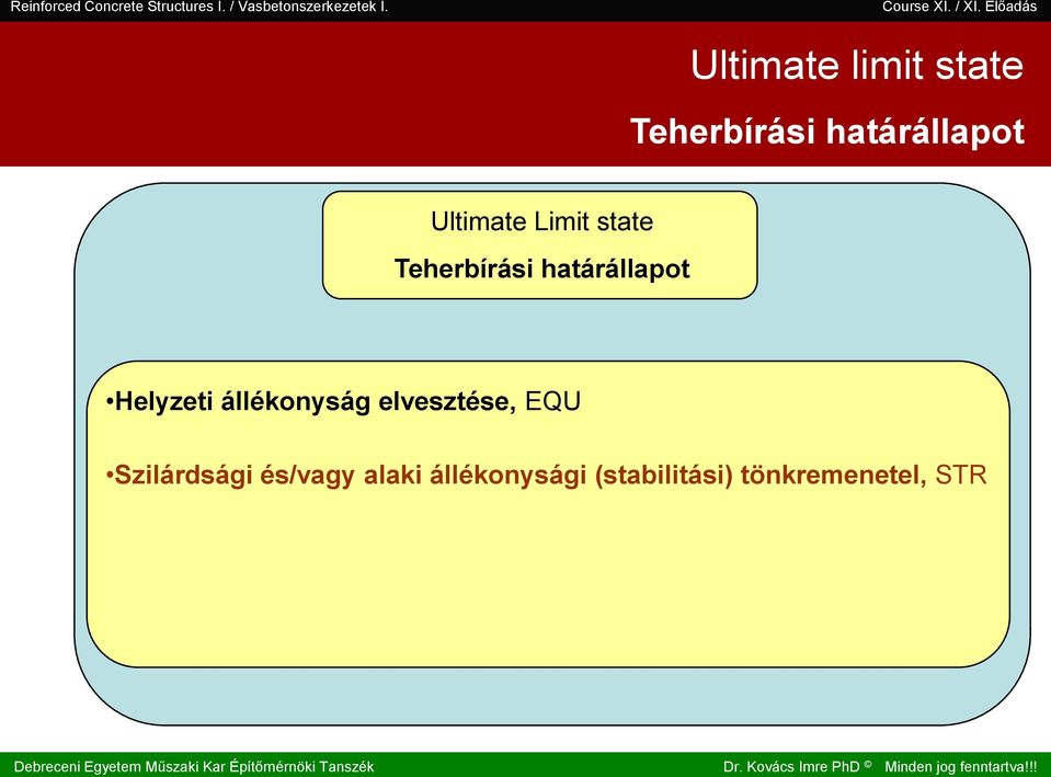 TÖNKREMENETELE IV