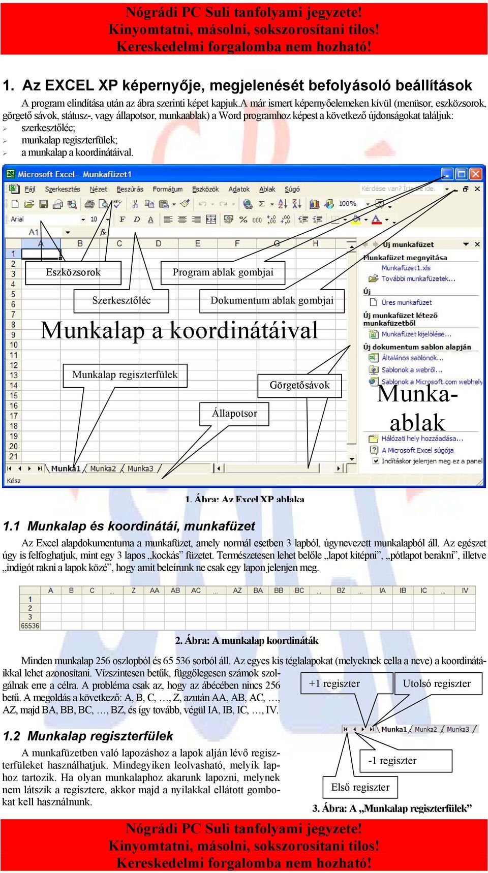 regiszterfülek; a munkalap a koordinátáival.