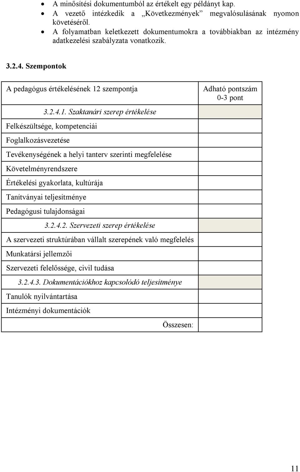 szempontja 3.2.4.1.