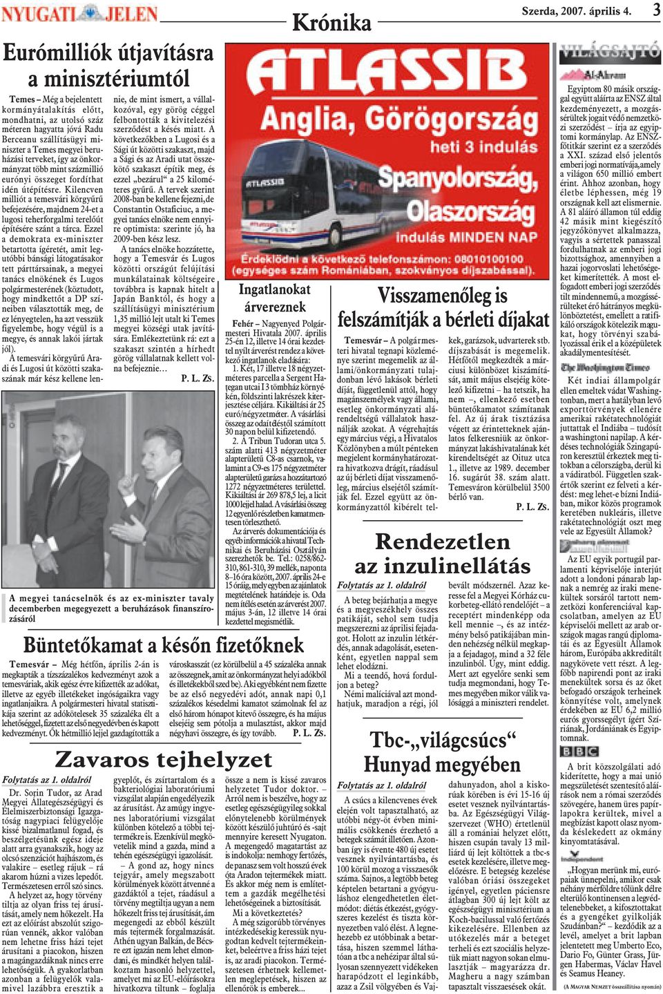 Õk hétmillió lejjel gazdagították a Folytatás az 1. oldalról Dr.