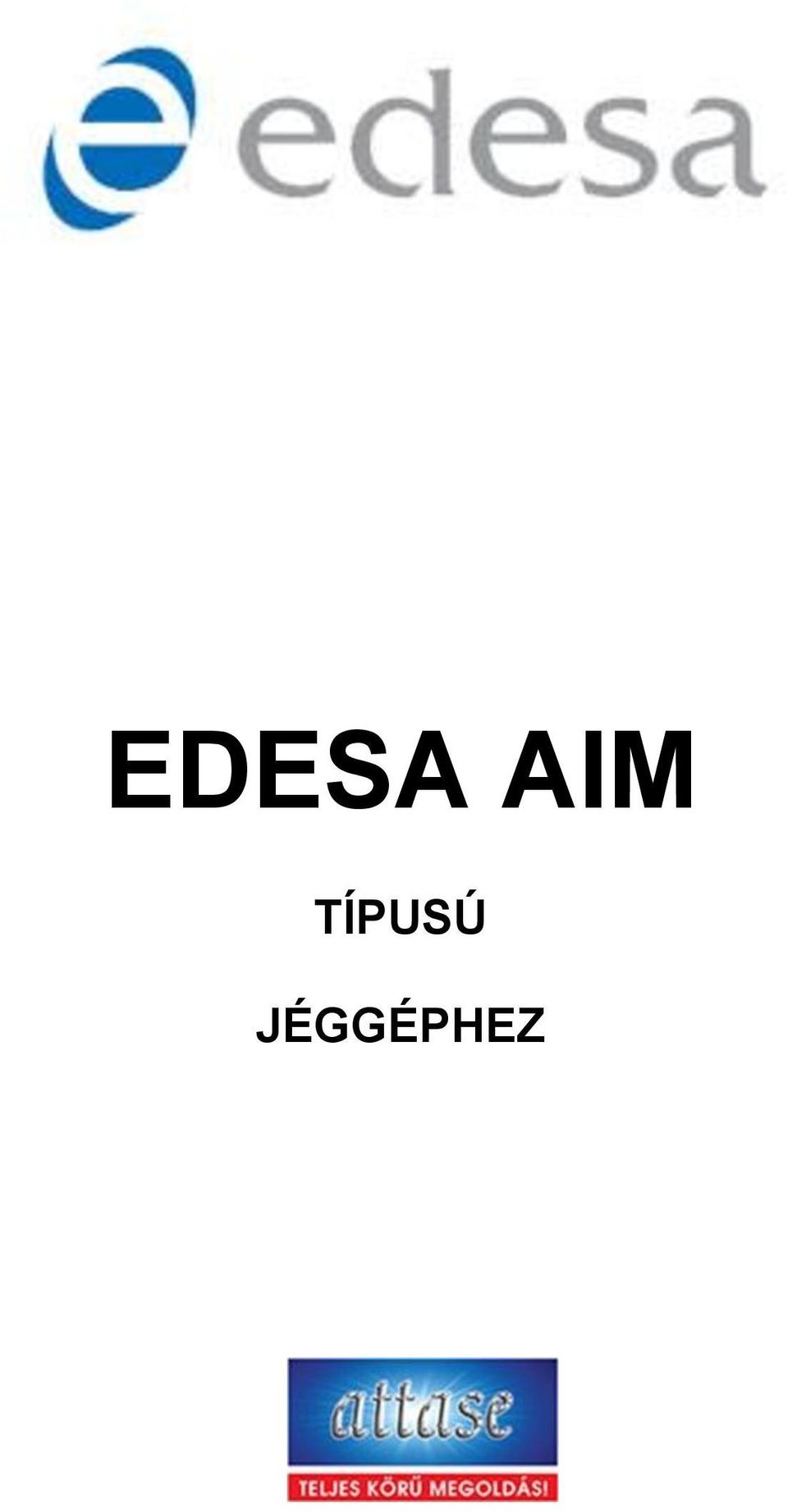 EDESA AIM