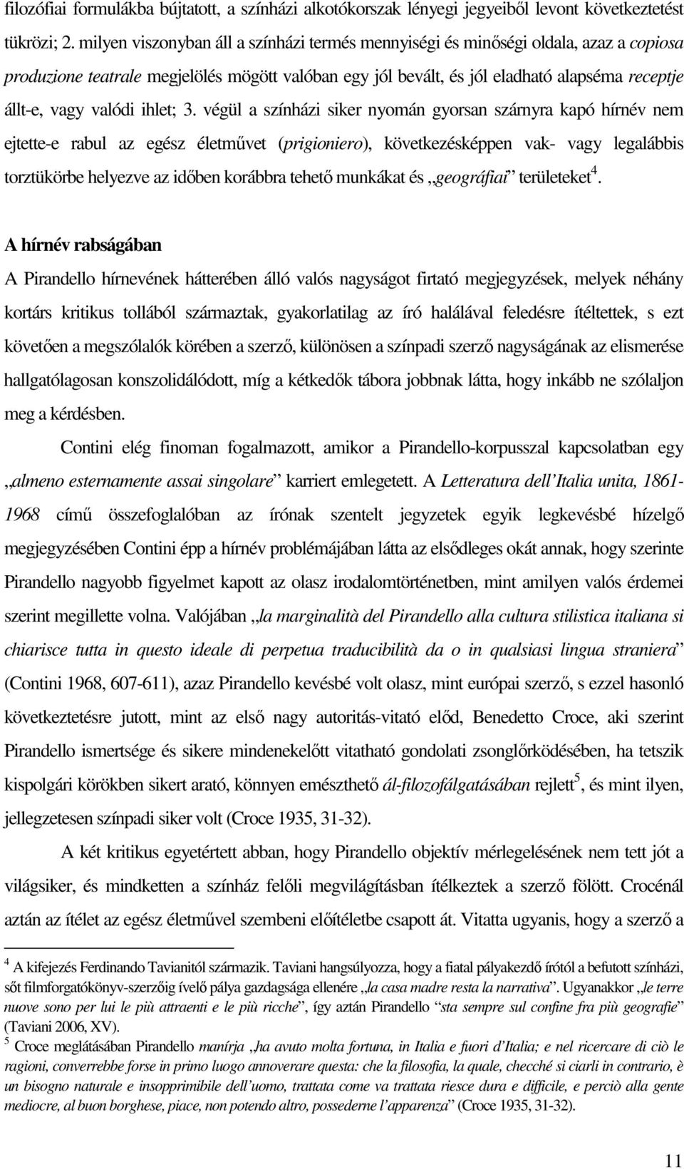 valódi ihlet; 3.
