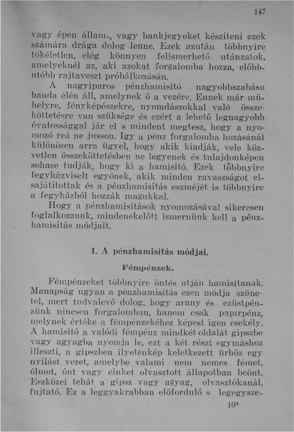 . nagyiparos pénzharnisító nagyobbszabásn banoa élén áll, amelynek ő a vezére.