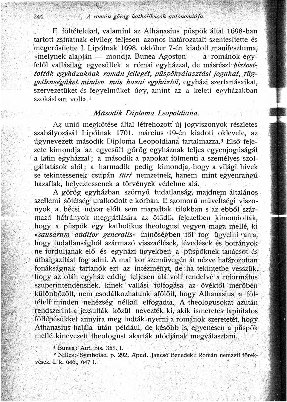 manifesztuma, «mélynek alapján mondja Bunea Ágoston -r-.