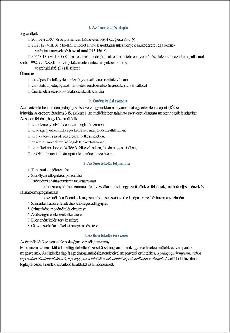 fejezet) Útmutatók - kézikönyv az általános iskolák számára endszeréhez (második, javított változat) általános iskolák számára 2.