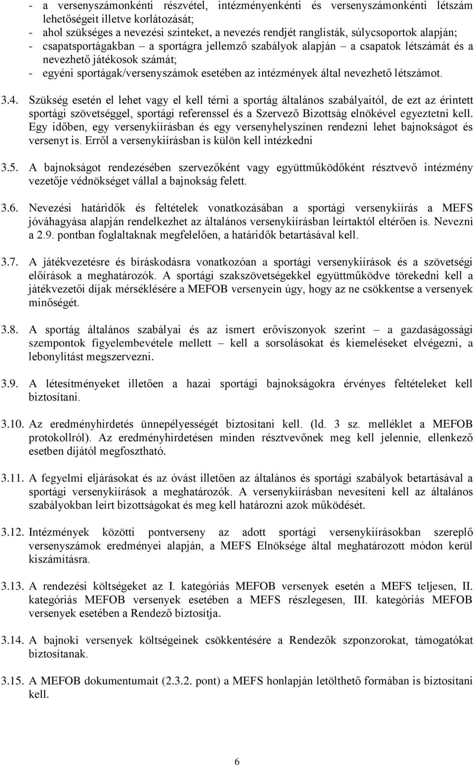 létszámot. 3.4.