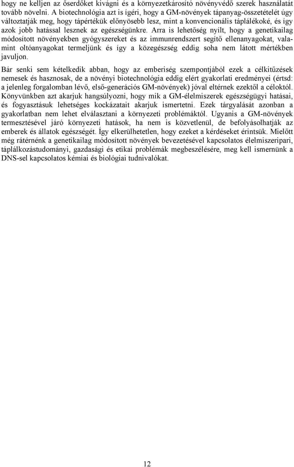 egészségünkre.