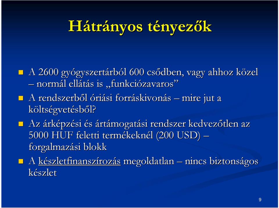költségvetésből?