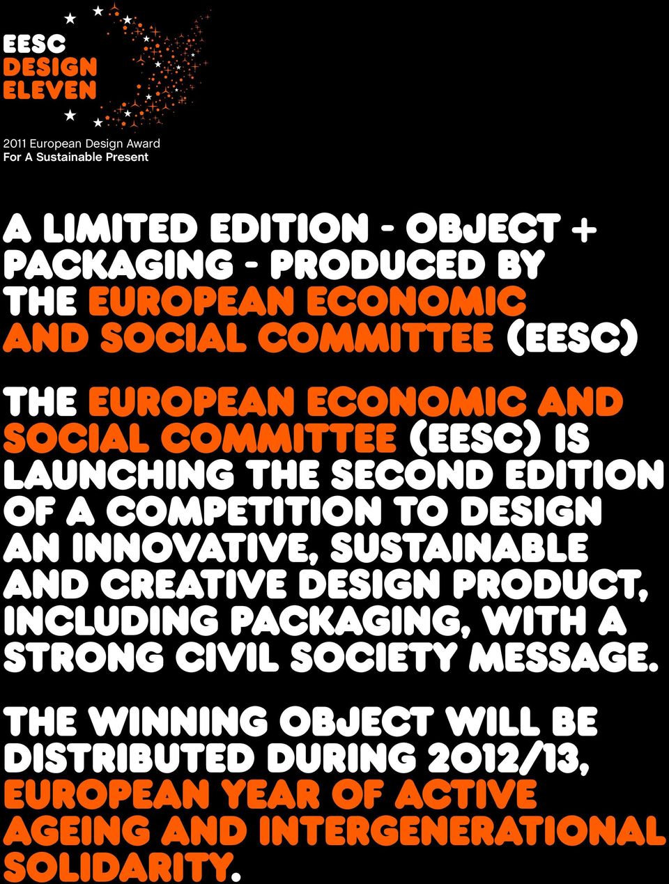 competition to design an innovative, sustainable and creative design product, including packaging, with a strong civil