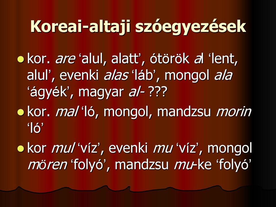 mongol ala ágyék, magyar al-??? kor.