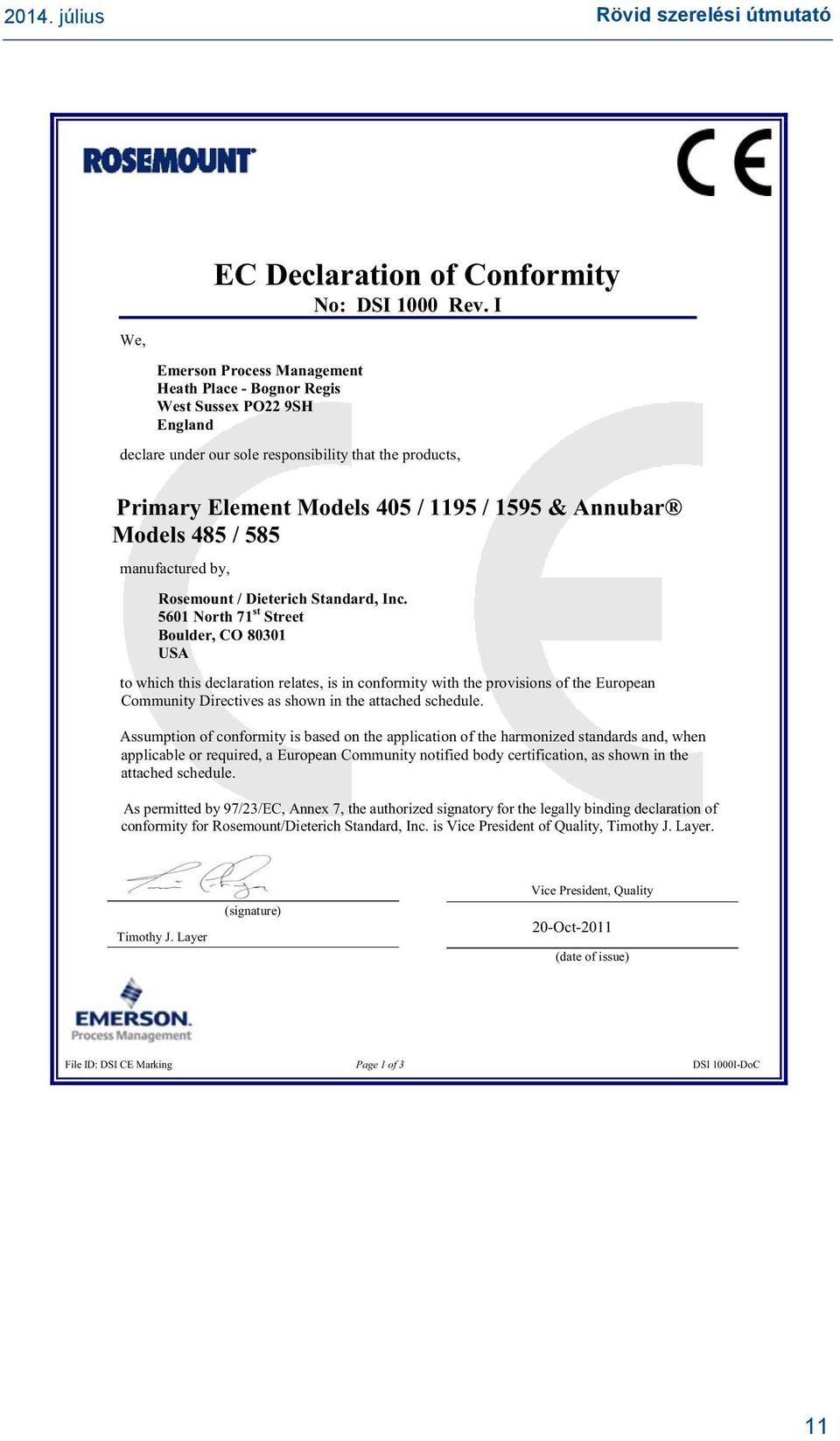 Models 485 / 585 manufactured by, Rosemount / Dieterich Standard, Inc.