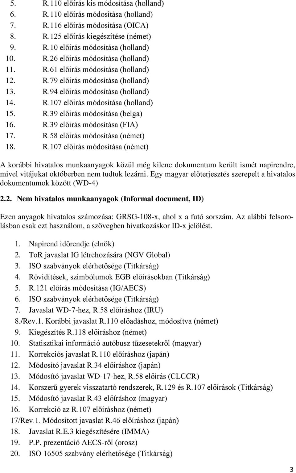 R.58 előírás módosítása (német) 18. R.