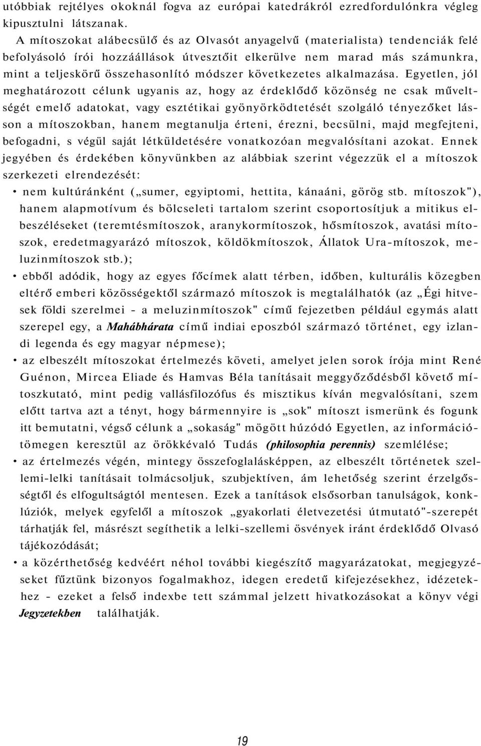 következetes alkalmazása.
