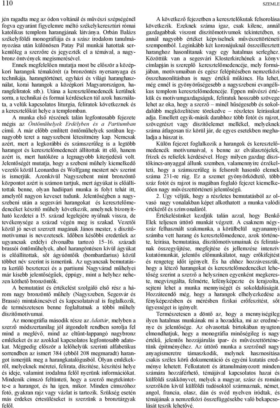 megismerésével.