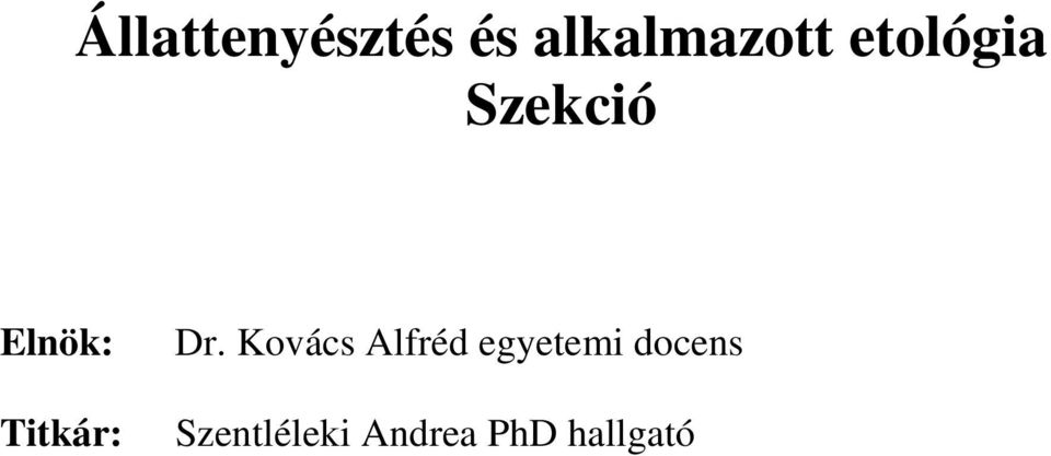 Dr. Kovács Alfréd egyetemi