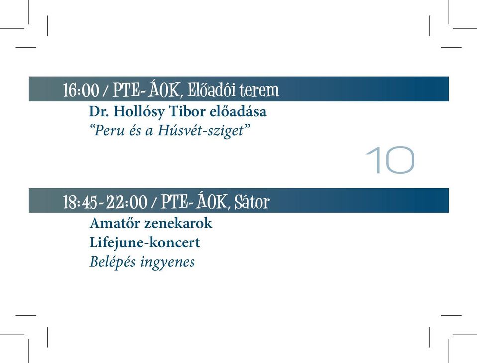 Húsvét-sziget 18:45-22:00 / PTE-ÁOK,