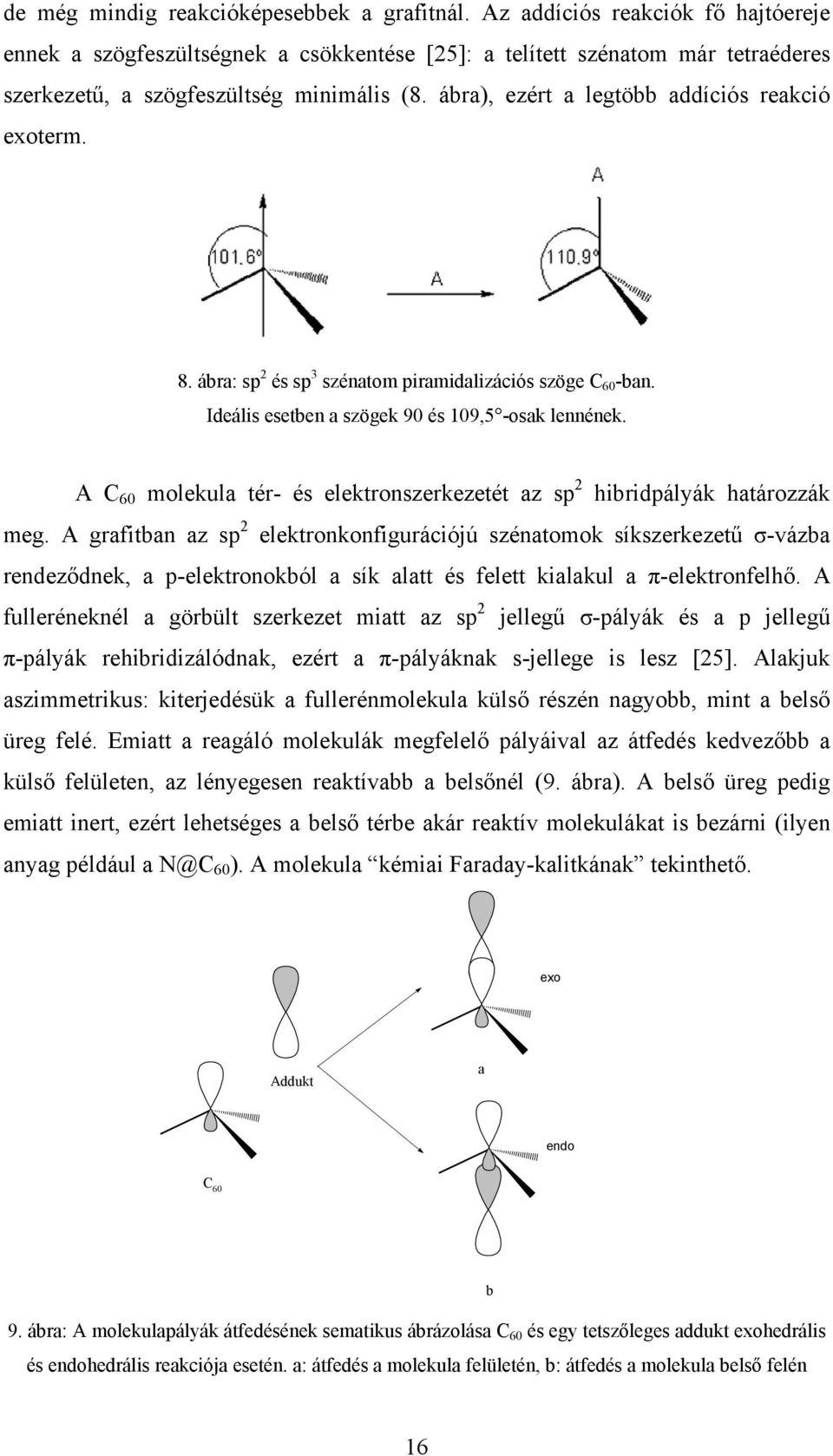 A molekulák és az atomok egyaránt kémiai részecskék miben hasonlóak és miben térnek el egymástól