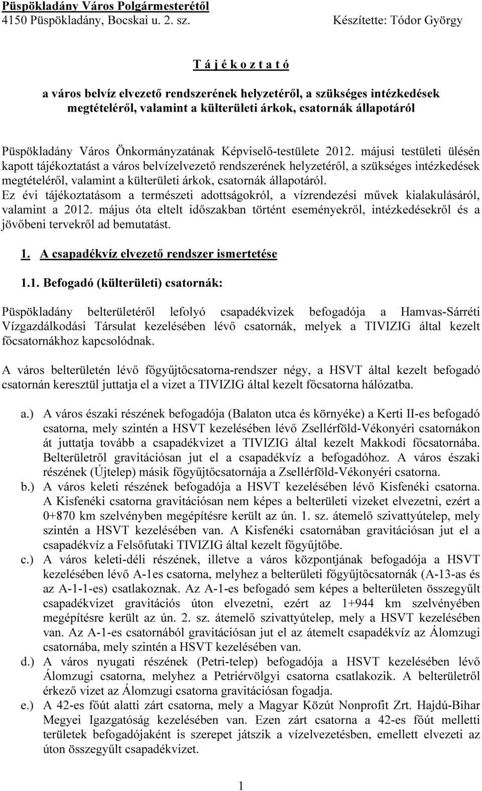 Püspökladány Város Önkormányzatának Képviselő-testülete 2012.