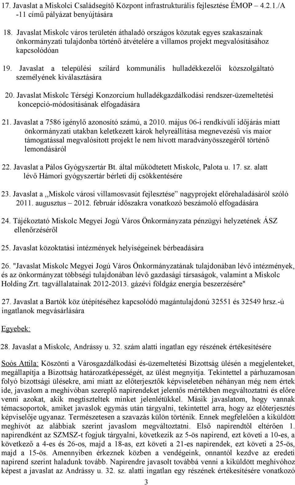 Javaslat a települési szilárd kommunális hulladékkezelői közszolgáltató személyének kiválasztására 20.