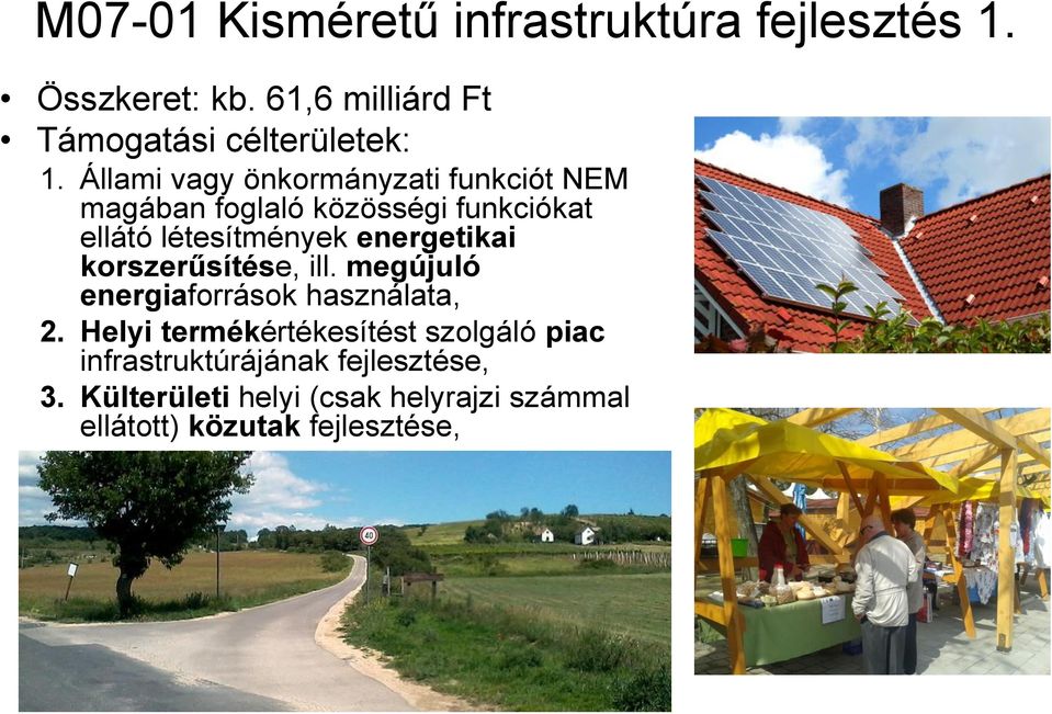 energetikai korszerűsítése, ill. megújuló energiaforrások használata, 2.
