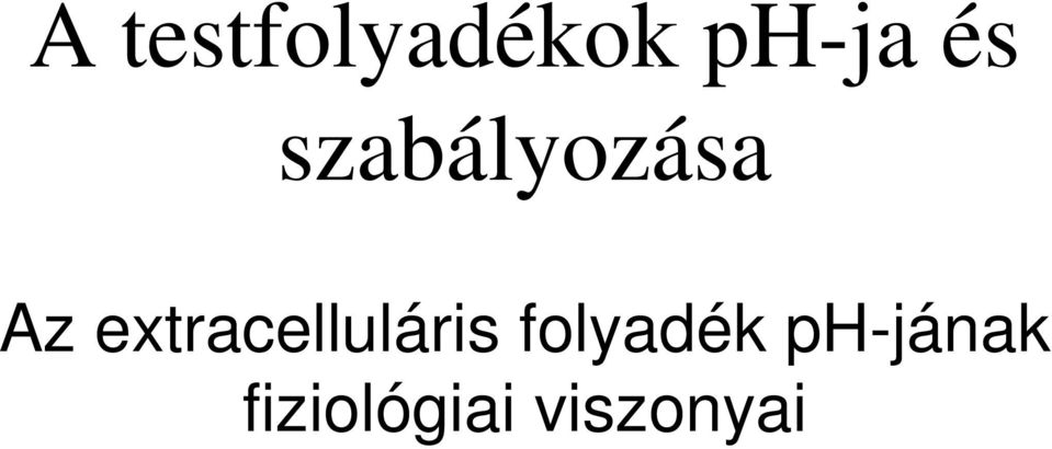 extracelluláris folyadék