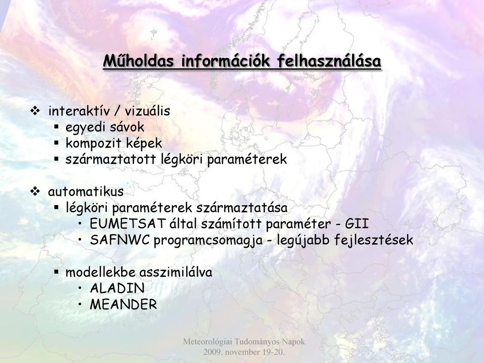 EUMETSAT által számított paraméter - GII SAFNWC programcsomagja - legújabb