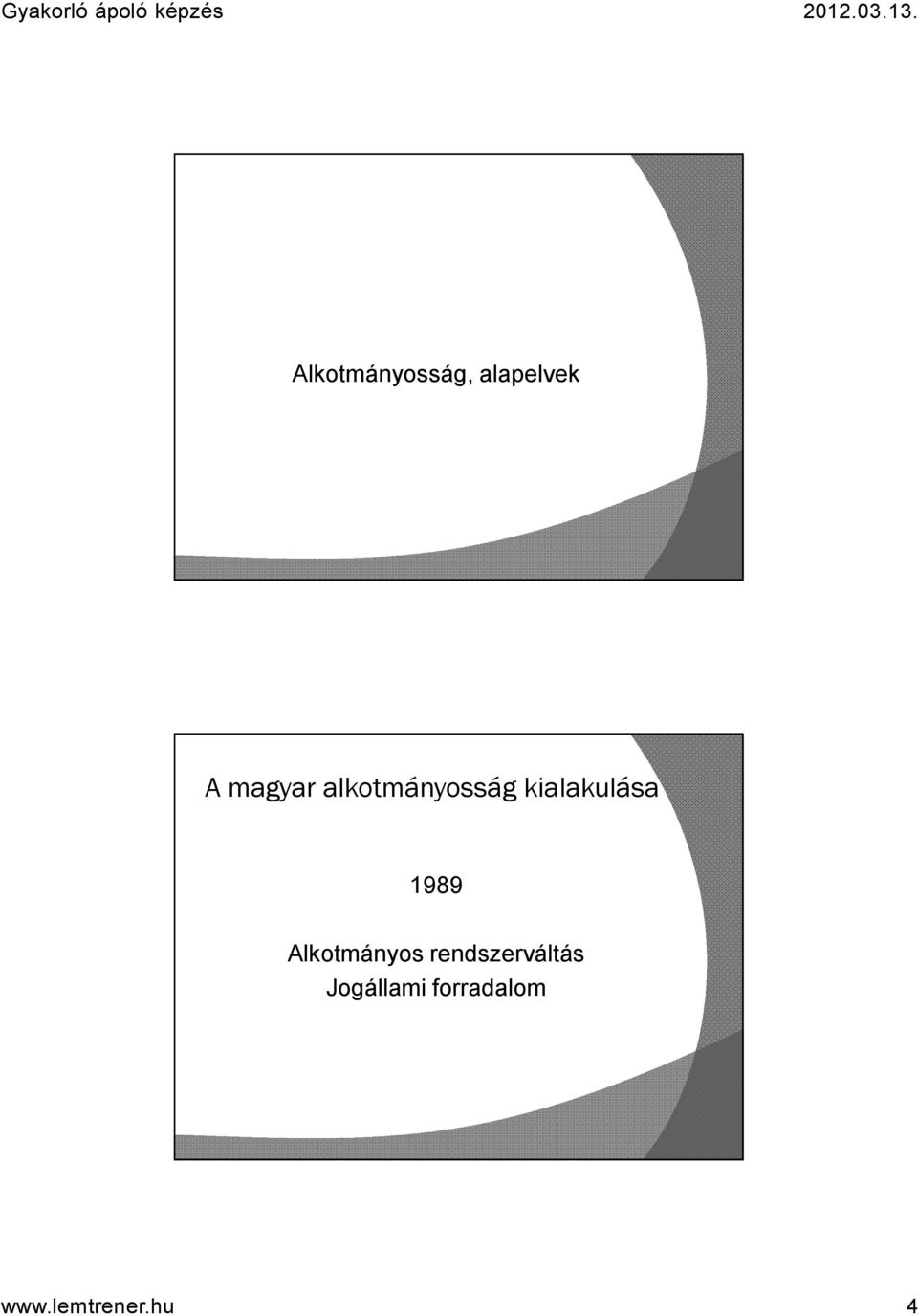 1989 Alkotmányos rendszerváltás