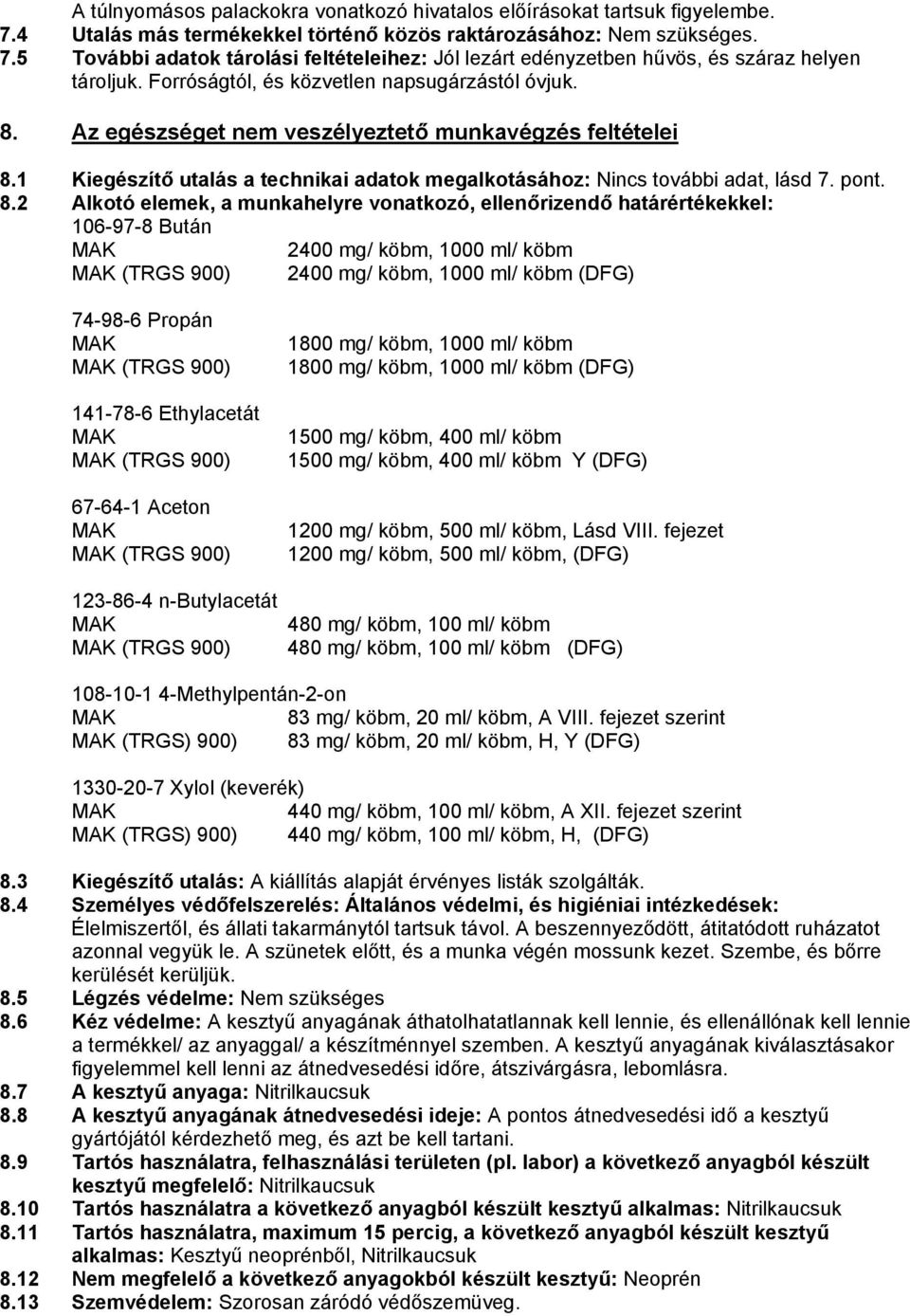 Az egészséget nem veszélyeztető munkavégzés feltételei 8.