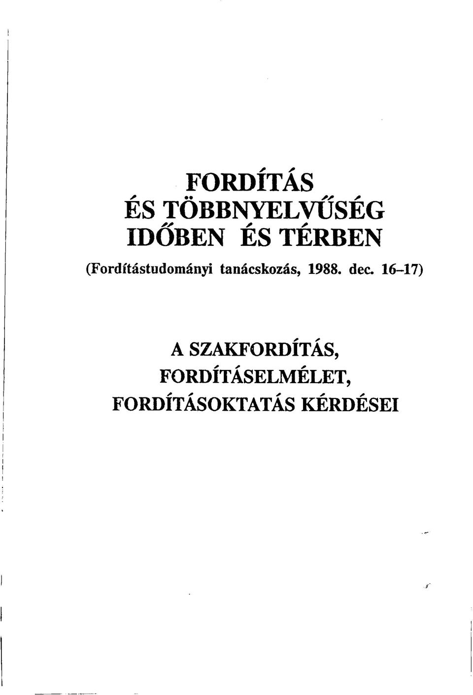 tanácskozás, 1988. dec.
