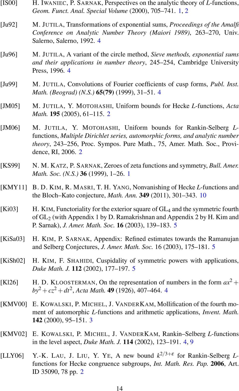 JUTILA, A variant of the circle method, Sieve methods, exponential sums and their applications in number theory, 245 254, Cambridge University Press, 996. 4 M.