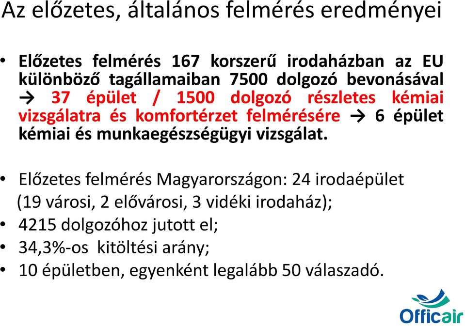 kémiai és munkaegészségügyi vizsgálat.